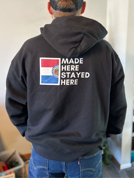 Made Here Stayed Here Unisex Hoodie
