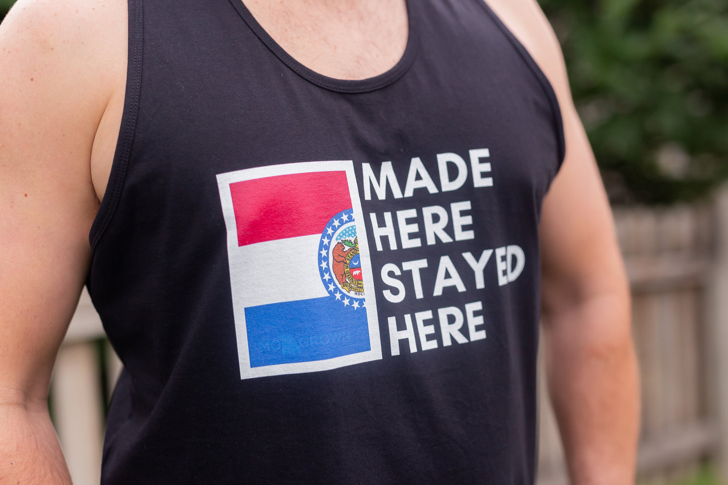 "Made Here Stayed Here" Tank Top