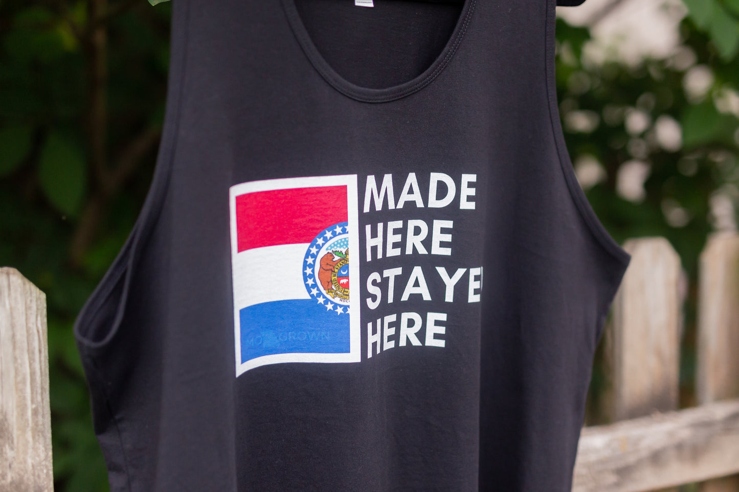 "Made Here Stayed Here" Tank Top
