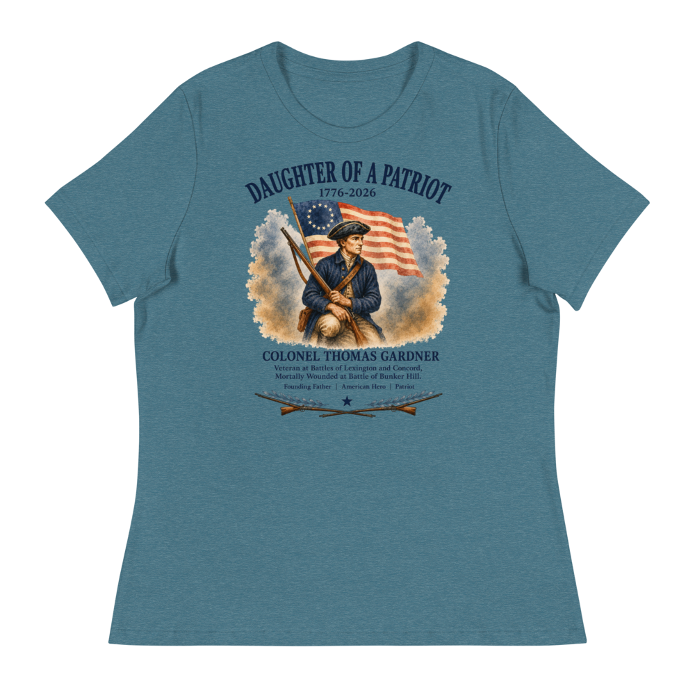 Daughter of a Patriot - Colonel Thomas Gardner