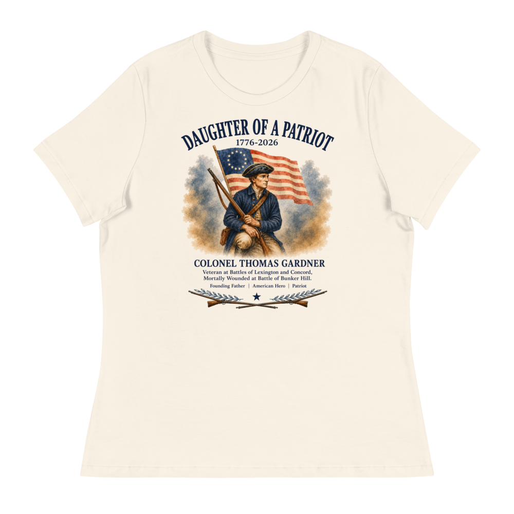 Daughter of a Patriot - Colonel Thomas Gardner